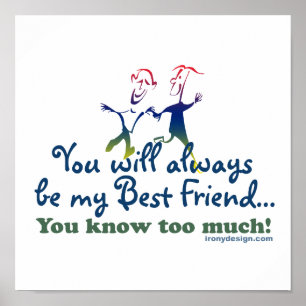 Best Friends Knows Humor Poster