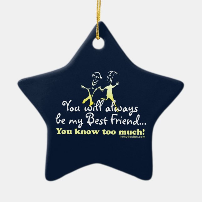 Best Friends Knows Keepsake Ceramic Ornament (Front)
