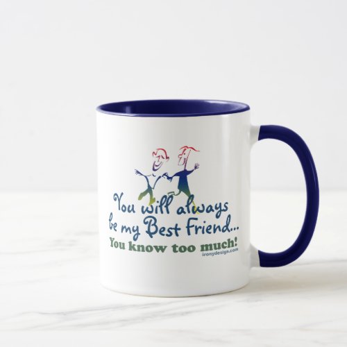 Best Friends Knows Mug