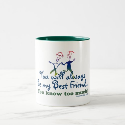 Best Friends Knows Two_Tone Coffee Mug