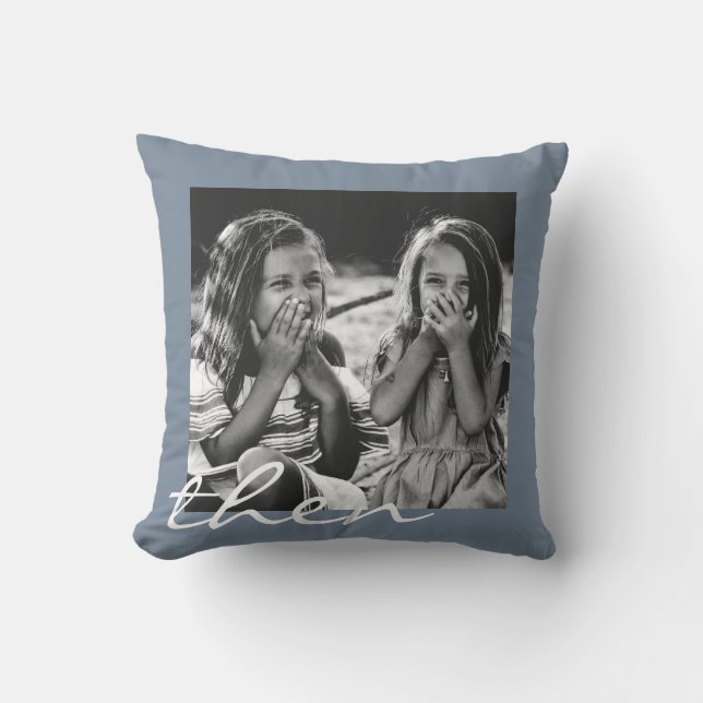 Best Friends Now and Then Childhood Friend Photo Throw Pillow (Front)