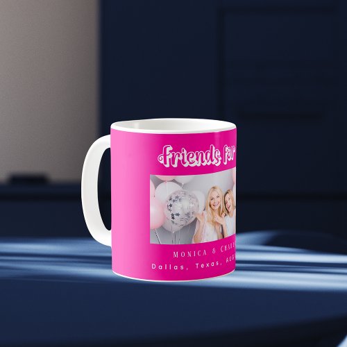 Best Friends photo names hot pink white Coffee Mug