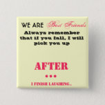 Best Friends Pin Badge at Zazzle