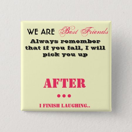 Best Friends Pin Badge