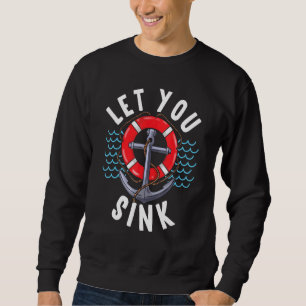 Best Friends Sailor Boat Captain Sink Designs Desi Sweatshirt