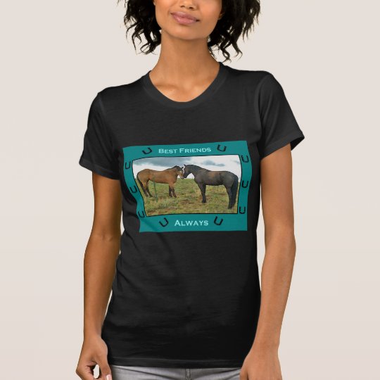 Best Friends sentiment with Horses T-Shirt