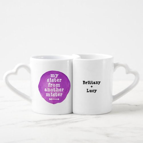 Best Friends Sister From Another Mister Matching Coffee Mug Set