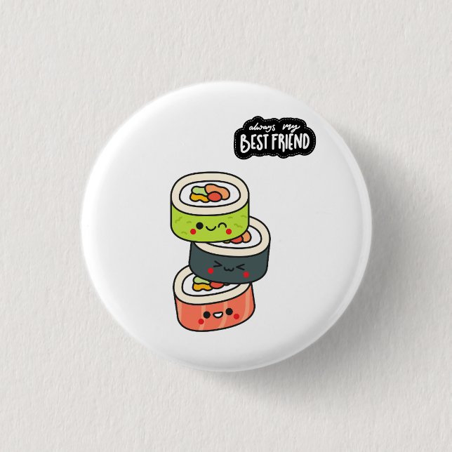 Best Friends Sushi Button (Front)