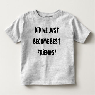 Best friends toddler t-shirt