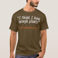 Its not Hoarding if its Tools funny Landscaper T-Shirt