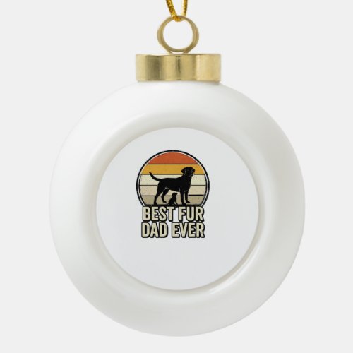 Best Fur Dad Ever Vintage Dog Dad Shirt Design_1 Ceramic Ball Christmas Ornament