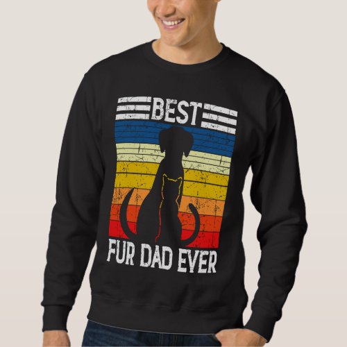 Best Fur Dad Ever Vintage Retro Dog and Cat Owner Sweatshirt