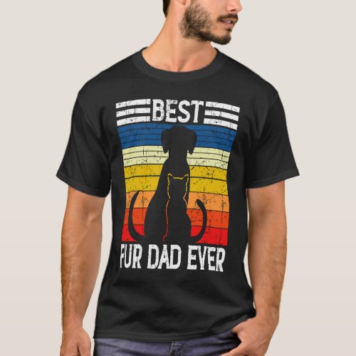 Best Fur Dad Ever Vintage Retro Dog and Cat Owner T_Shirt