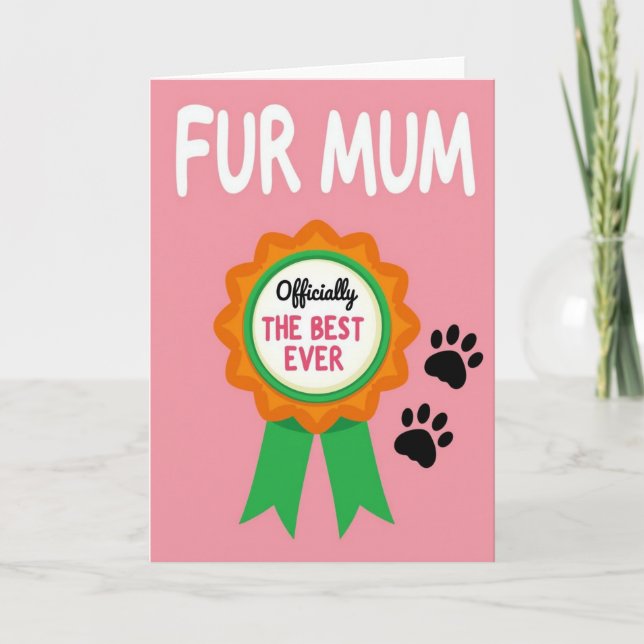 Best Fur Mum Ever Award Card (Front)