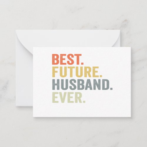 Best Future Husband Ever Husband To Be Fiance Gift Note Card