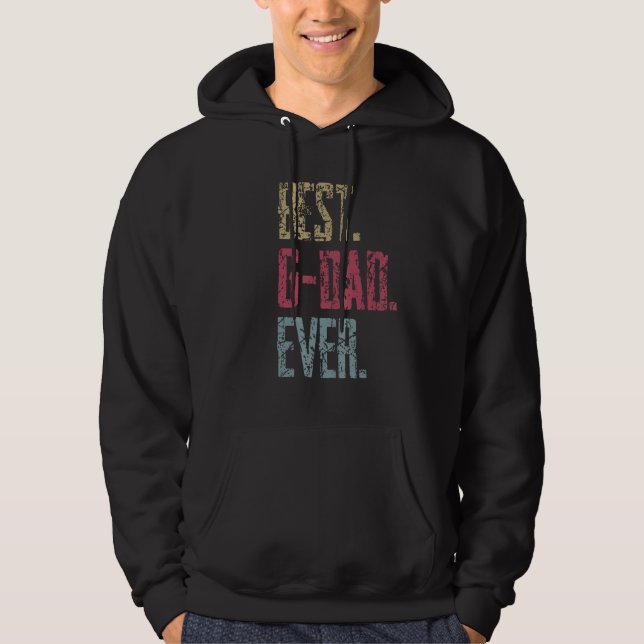 Best G dad Ever Hoodie (Front)