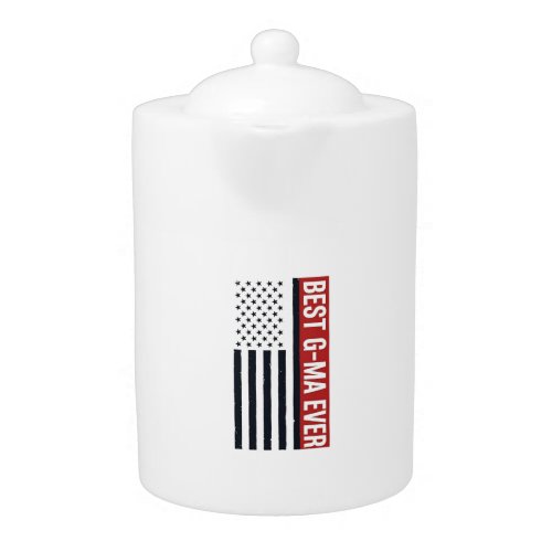 Best G-Ma Ever Patriotic Flag Vector Design_1 Teapot