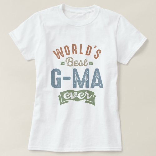 Best G_Ma T_Shirt