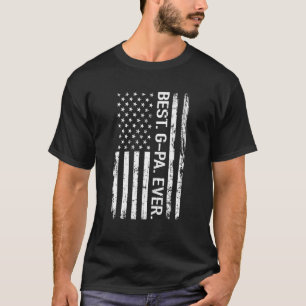 Best G Pa Ever Vintage American Flag For Dad Papa T-Shirt