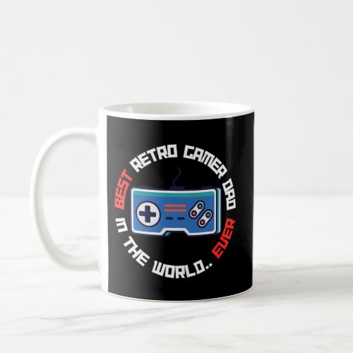 Best Gamer Dad In The World Ever Gamer Player Gami Coffee Mug