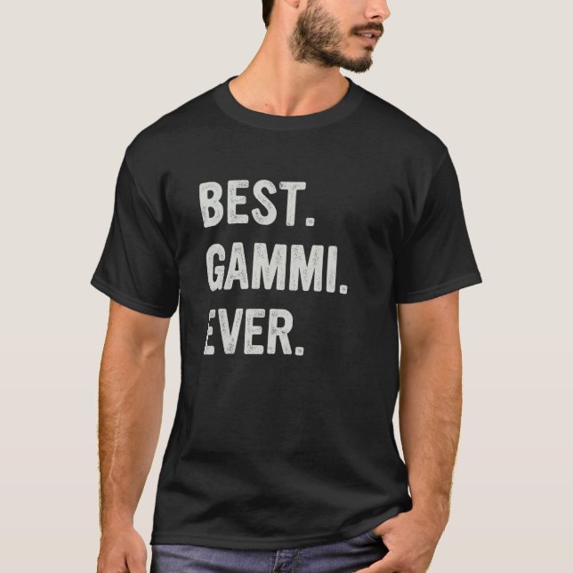 Best Gammi Ever Family Grandma T-Shirt (Front)