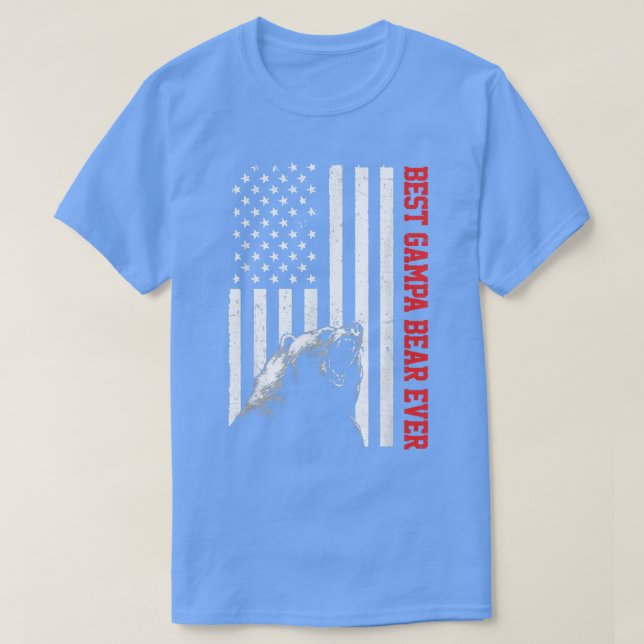 Best Gampa Bear Ever USA American Flag Father's Da T-Shirt (Design Front)