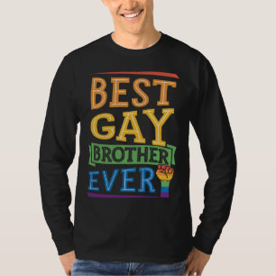 Best Gay Brother Ever Cute  Gay Pride Sibling T-Shirt
