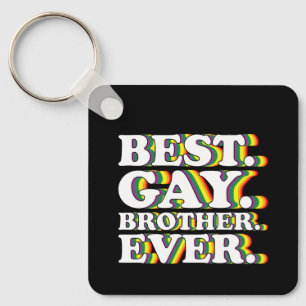 Best Gay Brother Ever Family LGBTQ Pride Rainbow Keychain
