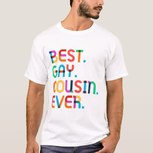 Best Gay Cousin Ever shirt Best Gay Cousin Gift