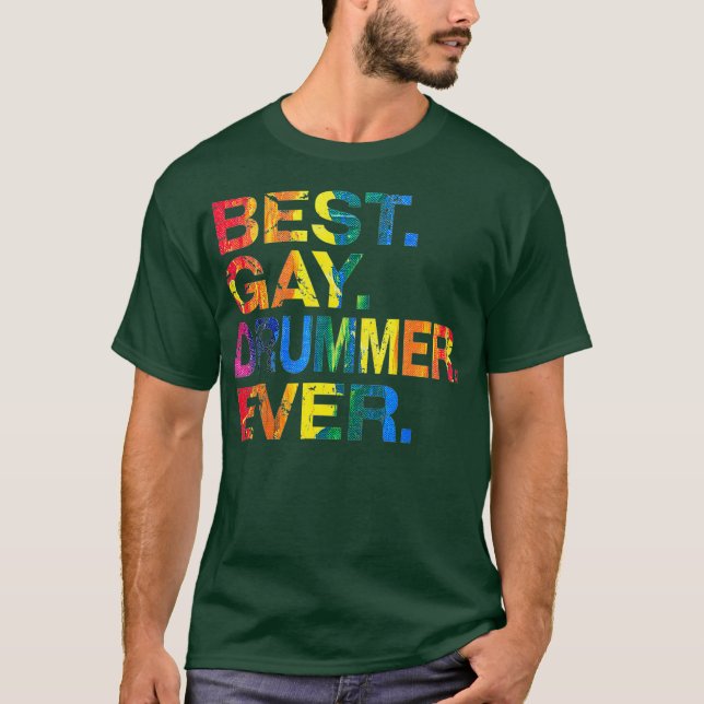 Best Gay Drummer Ever Gay Gender Equality Funny T-Shirt (Front)