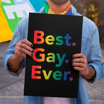 Best Gay Ever | Lgbt Pride Rainbow Flag Poster by SpoofTshirts at Zazzle