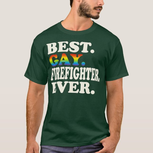 Best Gay Firefighter Ever Gay Gender Equality T-Shirt (Front)