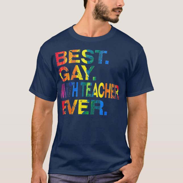Best Gay Math Teacher Ever Gay Gender Equality T-Shirt (Front)