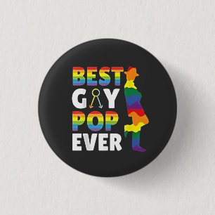 Best Gay Pop Ever LGBT Pride Month Grandpa Dad Button