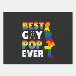 Best Gay Pop Ever LGBT Pride Month Grandpa Dad Sign