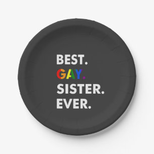 Best Gay Sister Ever Funny LGBT Rainbow Pride Gift Paper Plates