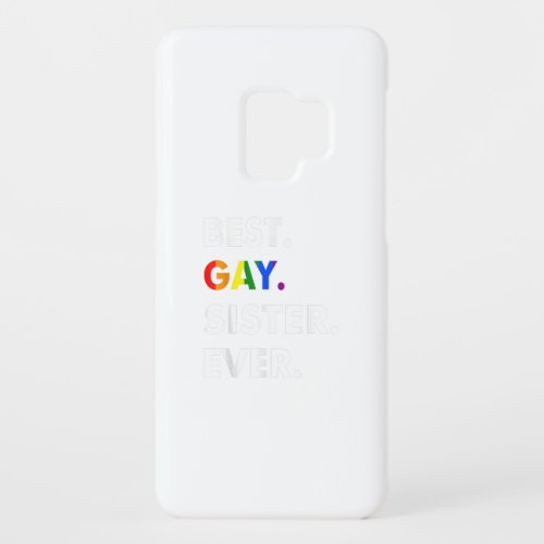 Best Gay Sister Ever LGBT Lesbian Bi Month Pride G Case_Mate Samsung Galaxy S9 Case