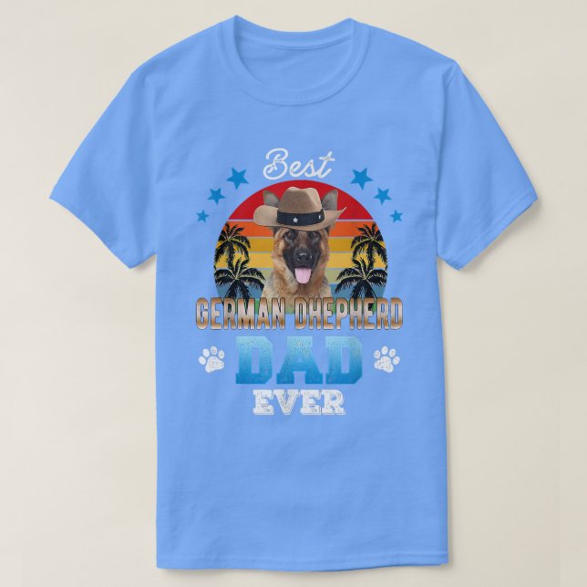 Best German Dhepherd Dad Ever Best Dad Dog Lover K T-Shirt (Design Front)