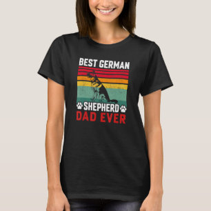 Best German Shepherd Dad Ever Daddy Dog Owner 1 T-Shirt