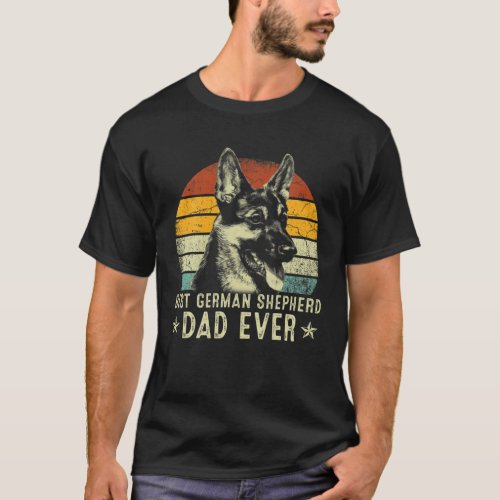 Best German Shepherd Dad Ever T Funny Gifts Dog Da T_Shirt