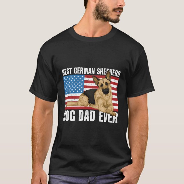 Best German Shepherd Dog Dad Ever T-Shirt (Front)