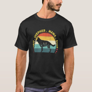 Best German Shepherd Mama Dog Owner For Mom Flower T-Shirt