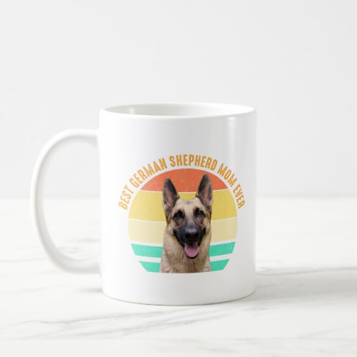 Best German Shepherd Mom Ever  Coffee Mug