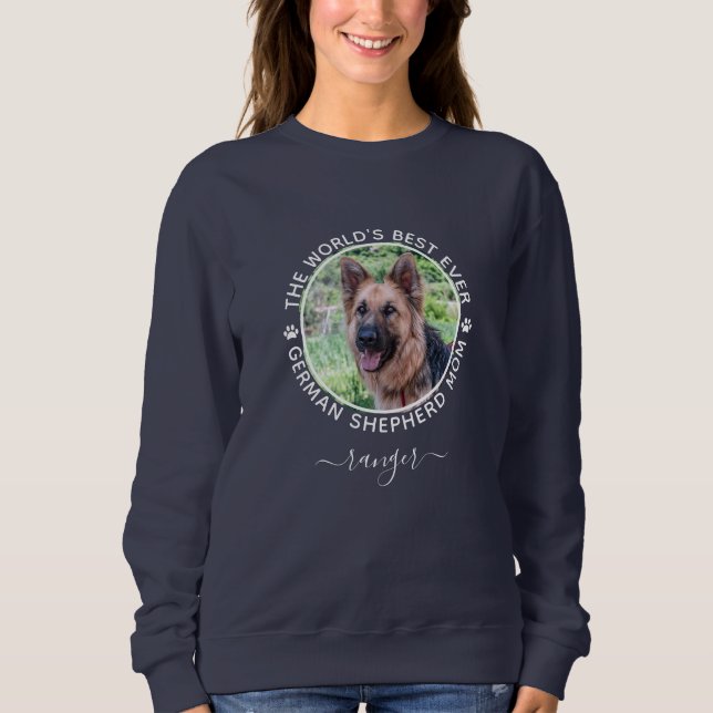Best German Shepherd Mom Photo Name Custom Sweatshirt (Front)