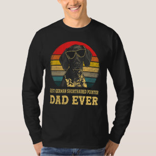 Best German Shorthaired Pointer Dad Ever Retro Vin T-Shirt