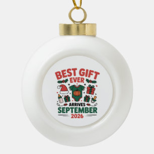 Best Gift Arrives in September 2026 Christmas Ceramic Ball Christmas Ornament
