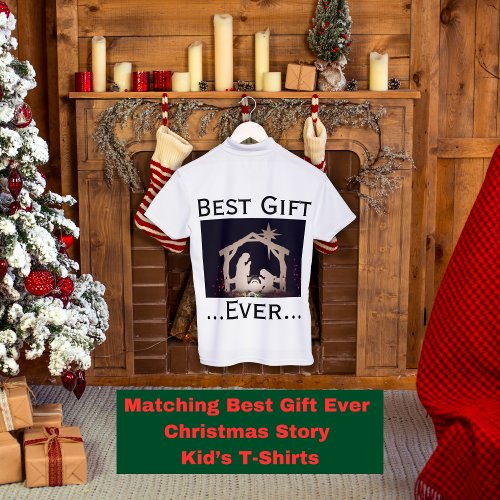 Best Gift Ever Christmas Story T_Shirt