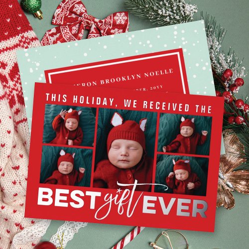 Best Gift Ever Grunge Typography New Baby 5 Photo Foil Holiday Card