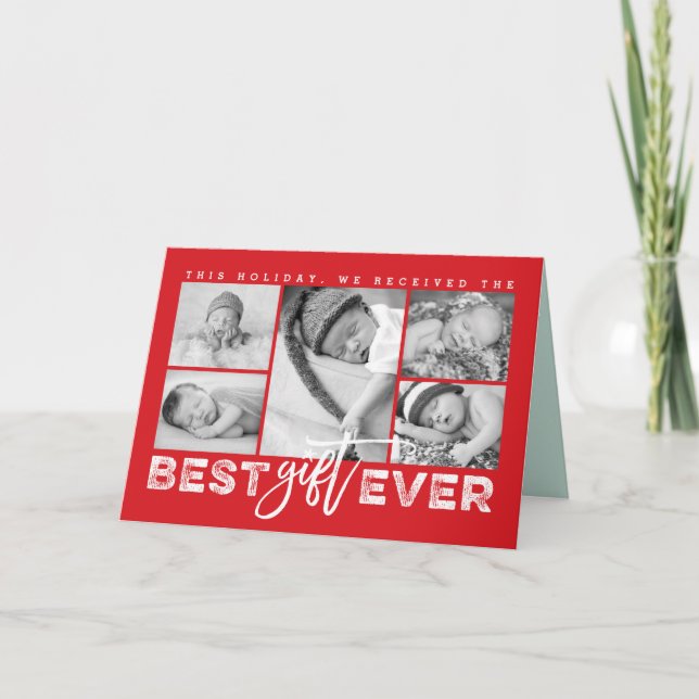Best Gift Ever Grunge Typography New Baby 5 Photo Holiday Card (Front)