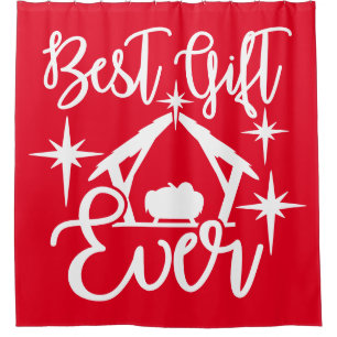 Best Gift Ever Nativity Scene  Shower Curtain